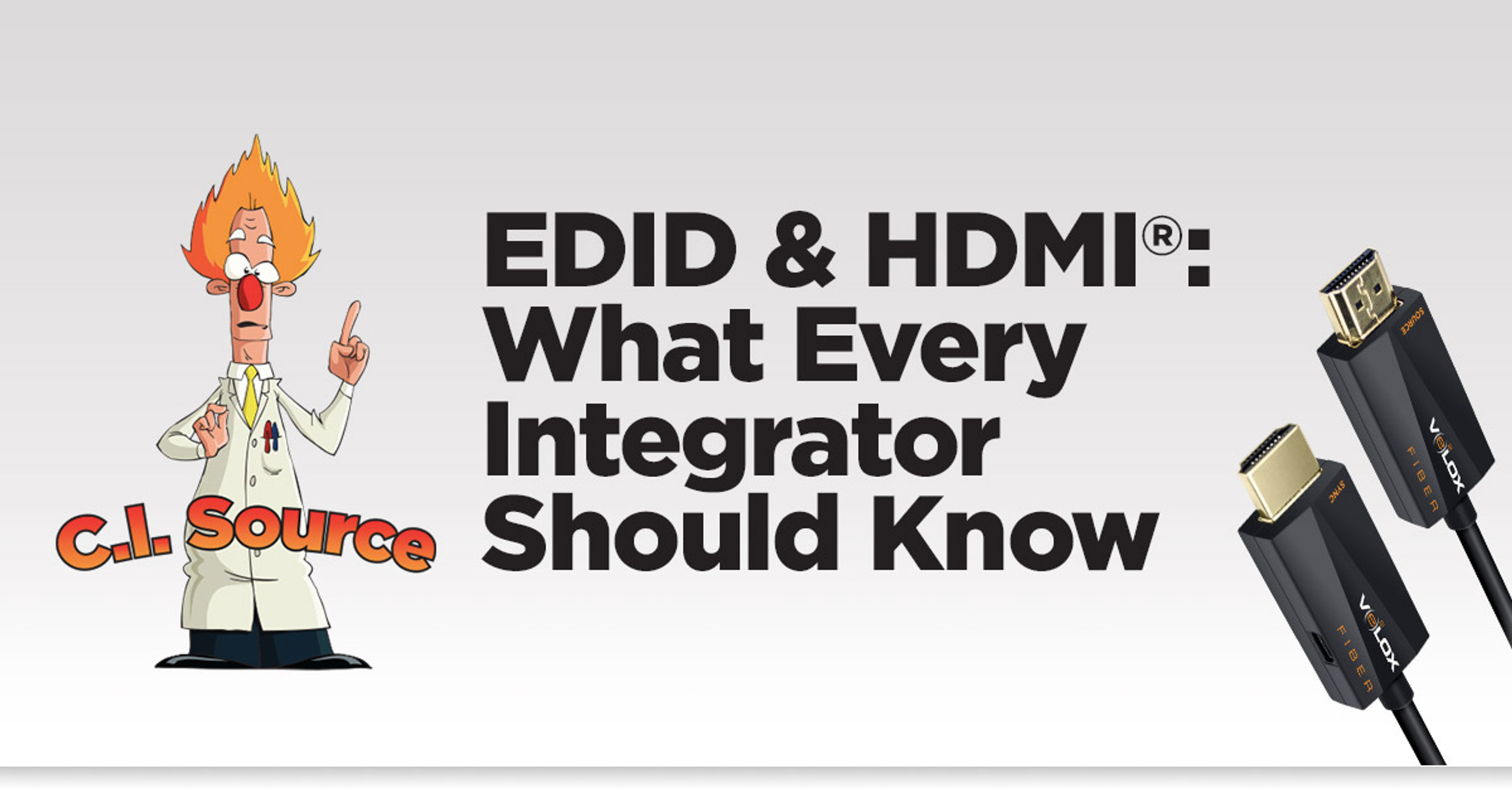 EDID and HDMI®: What Every Integrator Should Know featured image