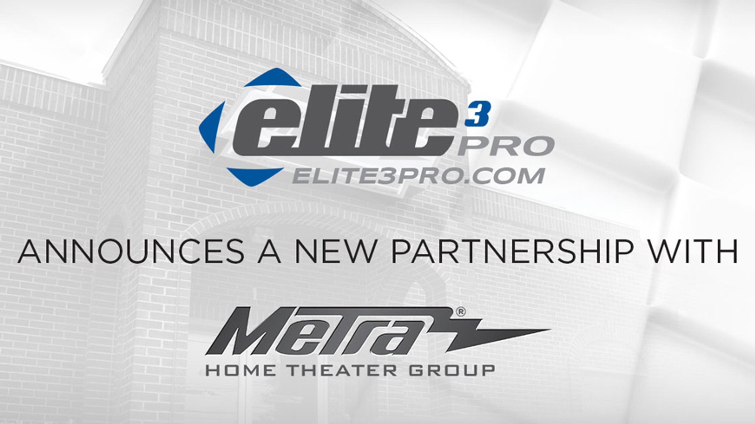 Elite 3 Pro Now Represents Metra Home Theater Group® in the Midsouth Region featured image