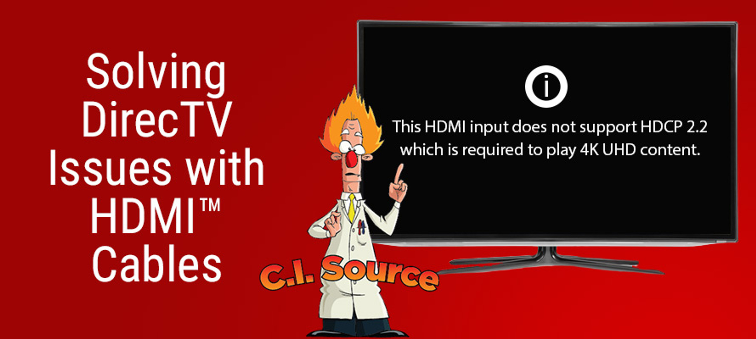 How to Fix Issues with DirecTV & CATV Set Top Boxes and Certain HDMI Cables featured image